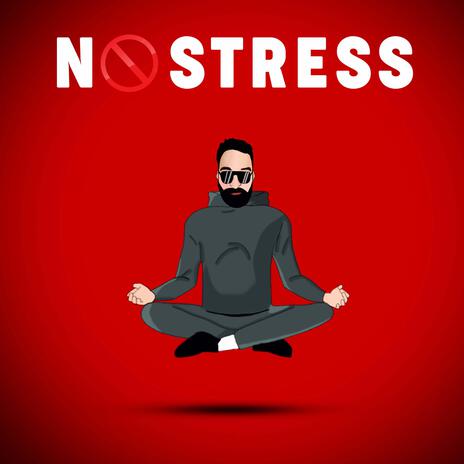 No Stress | Boomplay Music