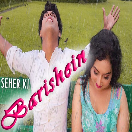 Seher Ki Barishein | Boomplay Music