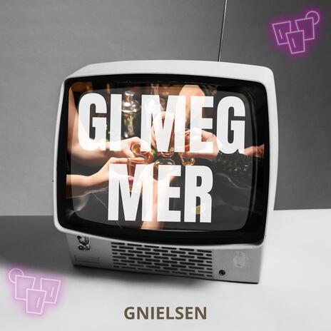 Gi meg mer | Boomplay Music