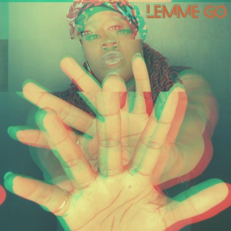 Lemme Go | Boomplay Music