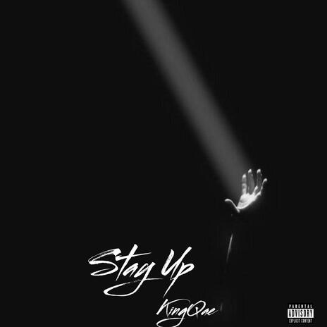 Stay Up | Boomplay Music