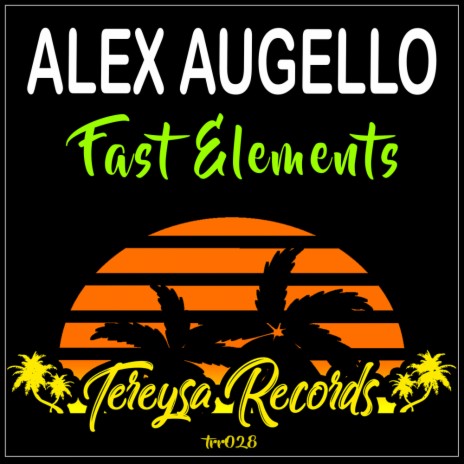 Fast Elements (Original Mix)