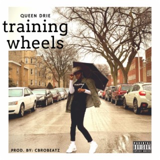 Training Wheels lyrics | Boomplay Music