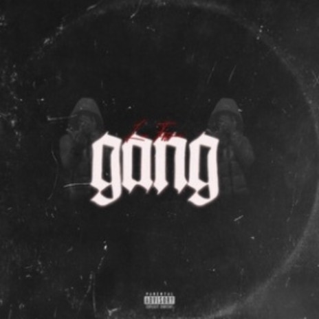 Gang,gang,gang | Boomplay Music