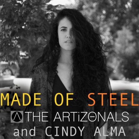 Made of Steel ft. Cindy Alma | Boomplay Music