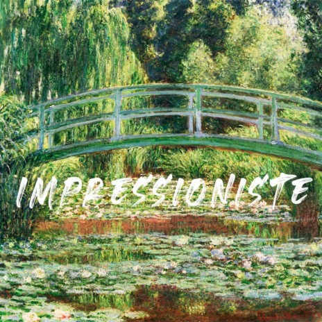 Impressionniste | Boomplay Music