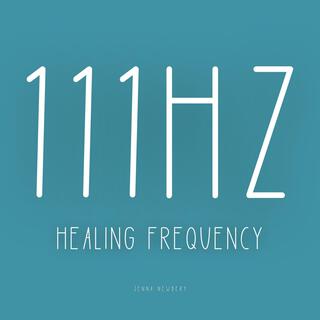 111hz Healing Frequency