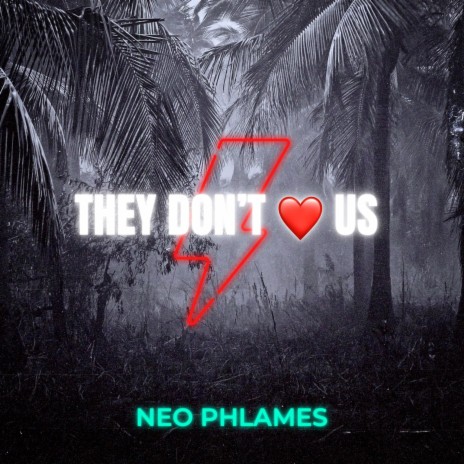 They Don't Love Us | Boomplay Music