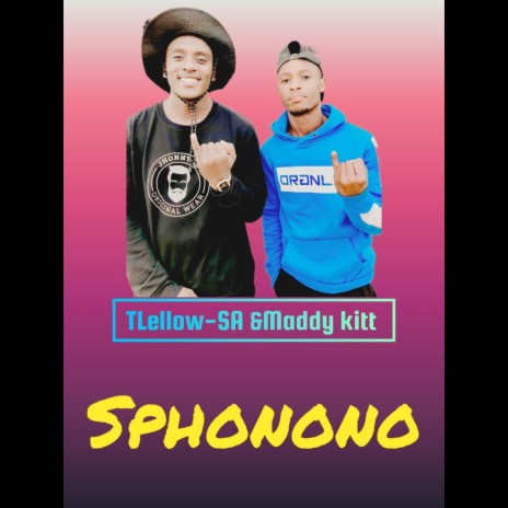 Sphonono ft. Maddy Kitt SA | Boomplay Music