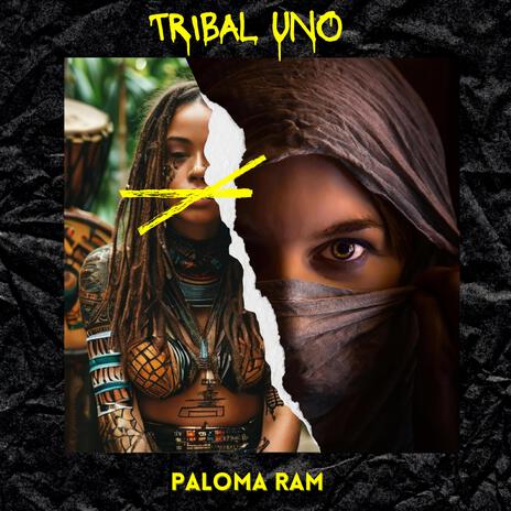 TRIBAL UNO | Boomplay Music