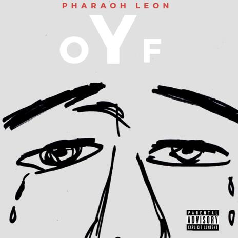 O.Y.F. | Boomplay Music