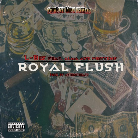 Royal Flush ft. Alma Ave Writtens