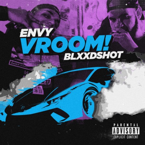 Vroom! ft. Blxxdshot | Boomplay Music