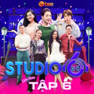 Studio Số 6 - Tập 6