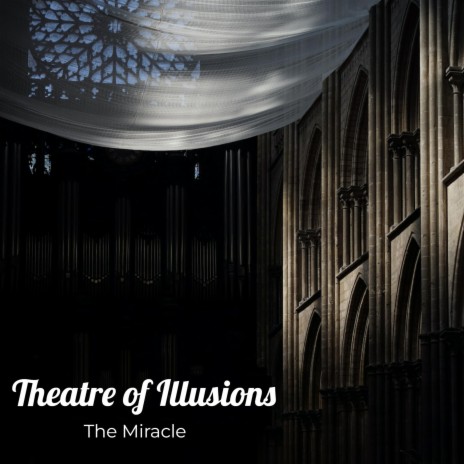 Theatre of Illusions | Boomplay Music
