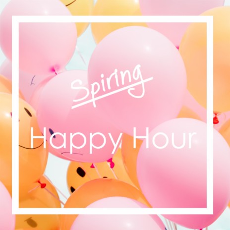 Happy Hour | Boomplay Music