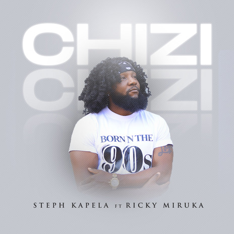 Chizi ft. Ricky Miruka | Boomplay Music