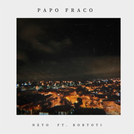 Papo Fraco ft. bortoti | Boomplay Music