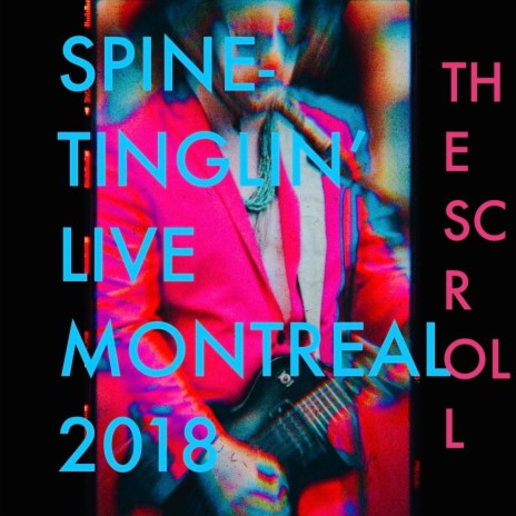 Spine-Tinglin' (Live 2018)