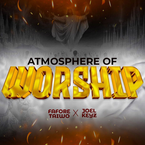 Atmosphere of Worship ft. Joel Keyz | Boomplay Music