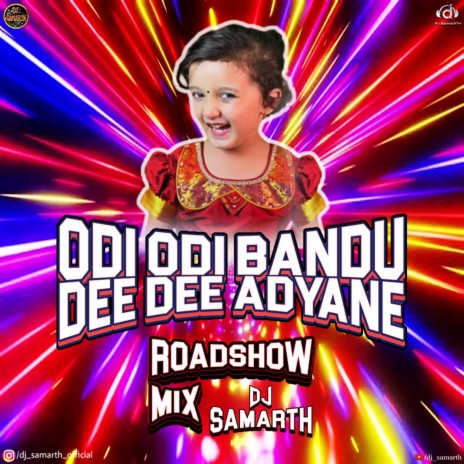 ODI ODI BANDU ELECTRO ROADSHOW MIX DJ SAMARTH