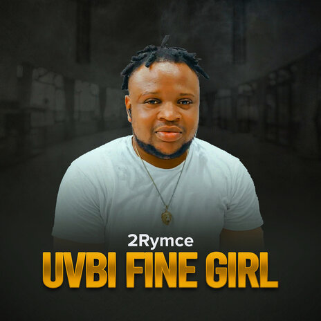 Uvbi Fine Girl | Boomplay Music