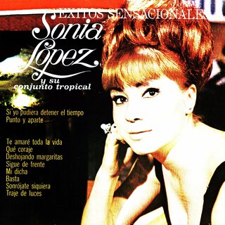 Éxitos sensacionales, Sonia López y su conjunto tropical