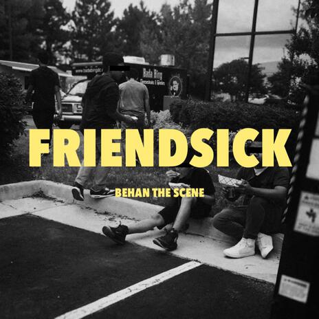 Friendsick | Boomplay Music