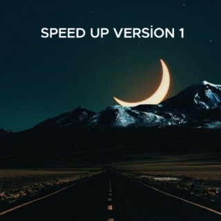 Speed Up Version (Speed Up Version)