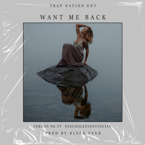 WANT ME BACK | Boomplay Music