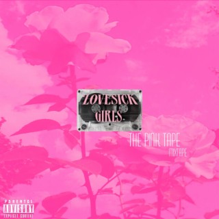 Love Sick Girls, The Pink Tape Mixtape