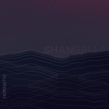 Shangri-La (redux) ft. HORNETS!