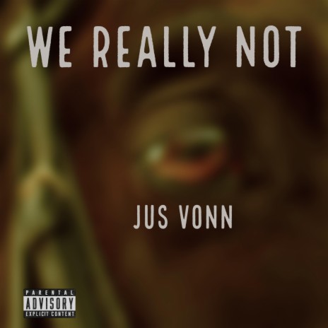 We Really Not | Boomplay Music