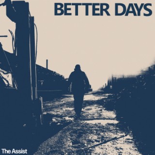 Better Days (Single Version)