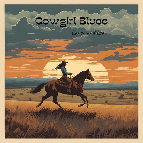 Cowgirl Blues | Boomplay Music