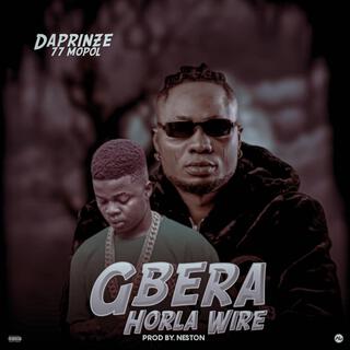 Daprinze Gbera horla wire