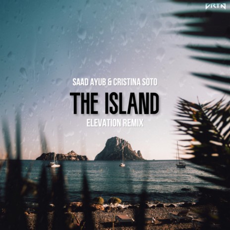 The Island (Elevation Radio Edit) ft. Cristina Soto