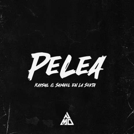 Pelea ft. Samael en la Sekta | Boomplay Music