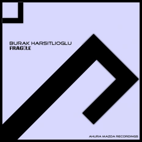 Fragile (Original Mix)