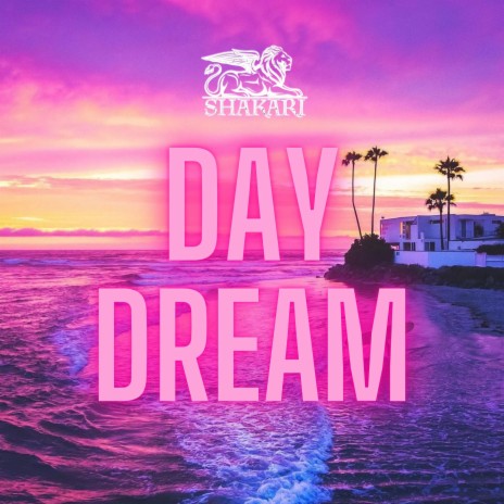 Day Dream | Boomplay Music