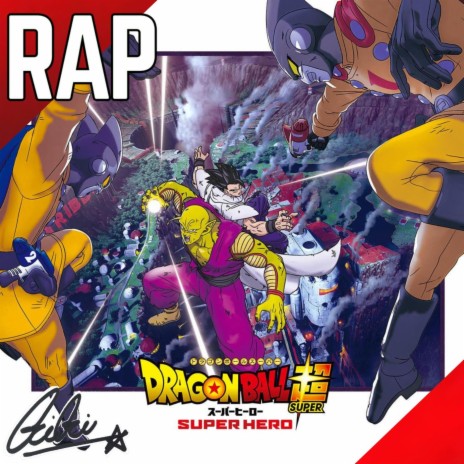 Rap De Dragon Ball Super: Super Hero | Boomplay Music