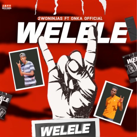 Welele ft. Onka Official | Boomplay Music