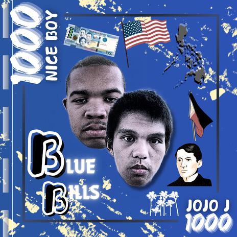 Blue Bills ft. JoJo J | Boomplay Music