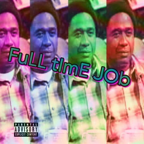 Full Time Deadbeat | Boomplay Music