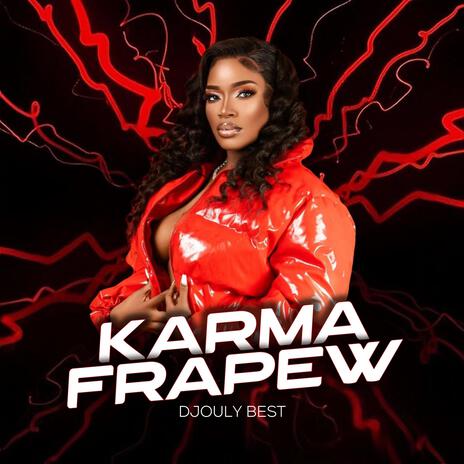 Karma Frape W | Boomplay Music