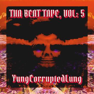 THA BEAT TAPE, VOL: 5