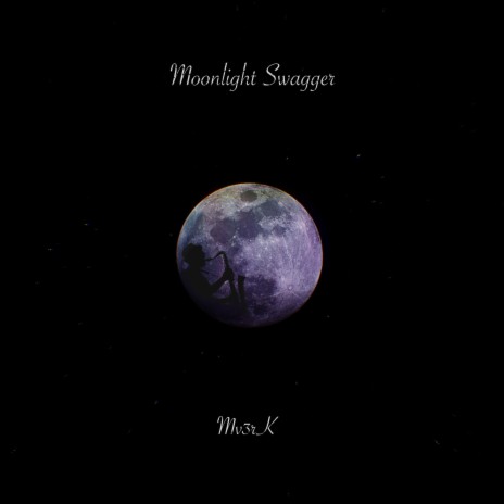 Moonlight Swagger | Boomplay Music