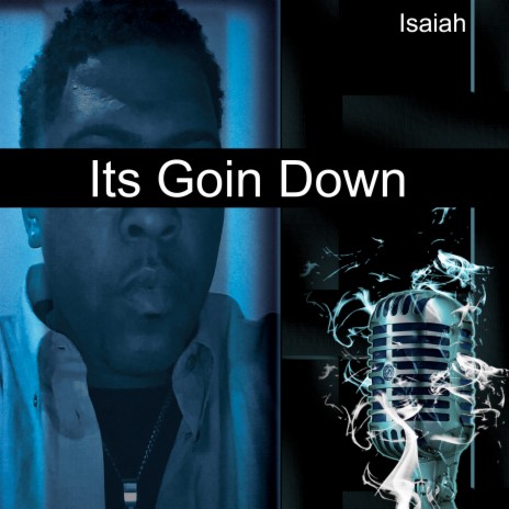 Its Goin Down | Boomplay Music