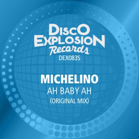 Ah Baby Ah (Original Mix) | Boomplay Music