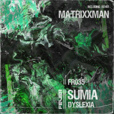 Dyslexia (Matrixxman's Neo Tribal Tattoo Remix) | Boomplay Music